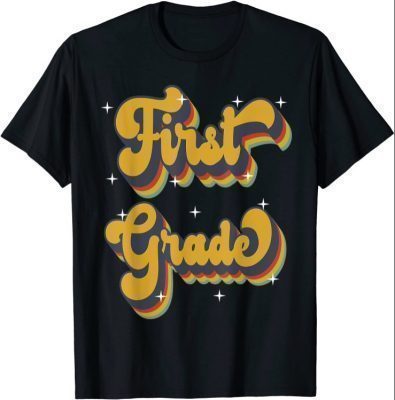 First Grade Teacher Student Retro Vintage back to School 2021 Shirt