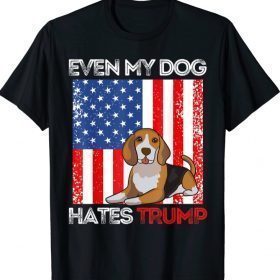 Even My Dog Hates Trump Against Trump American Flag Retro T-Shirt