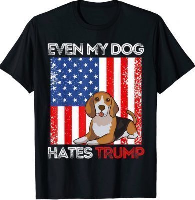 Even My Dog Hates Trump Against Trump American Flag Retro T-Shirt