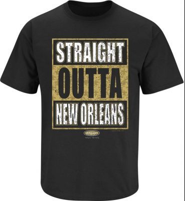 New Orleans Football Fans Straight Outta New Orleans Black 2021 T-Shirt