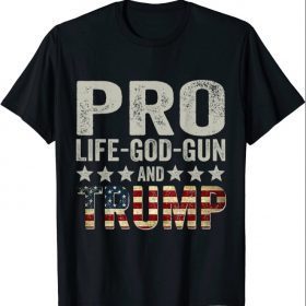 Pro Life God Gun and Trump Shirts