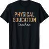 Leopard Pe Teacher Phys Ed Cute Back to School Supplie Women T-Shirt