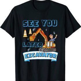 This Is My Blippis See You Later Excavator For Men Women Kid Funny Shirt