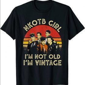 New Kids Girl I’m Not Old I’m Vintage Shirt