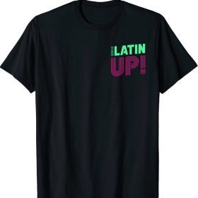 LatinUp T-Shirt