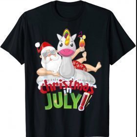 Funny Christmas in July Shirt Summer Unicorn Float Xmas T-Shirt