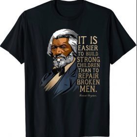 Frederick Douglass Quote Tee for Black History Month T-Shirt
