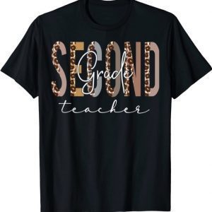 Second Grade Teacher Back To School Appreciation Leopard T-Shirt