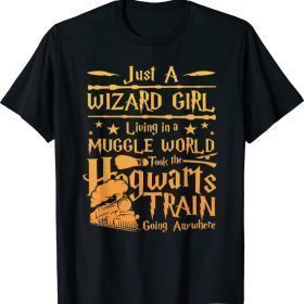 Just A Wizard Girl Vacation 2021 Universal Studio Trip T-Shirt