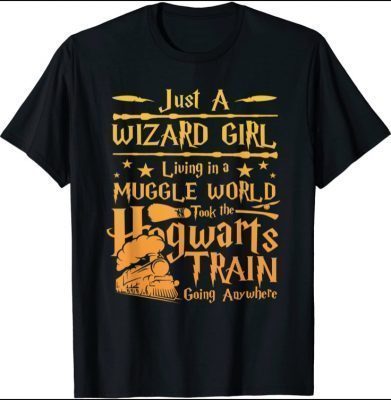 Just A Wizard Girl Vacation 2021 Universal Studio Trip T-Shirt