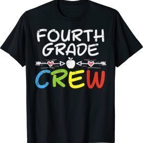 4th Fourth Grade Crew First Day Of School Boys Girls Teacher T-Shirt