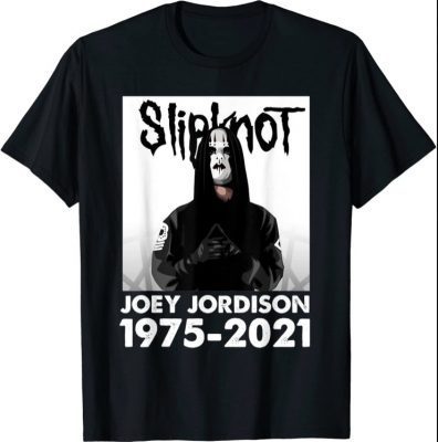 RIP Joey Jordison 1975-2021 For Men Women T-Shirt