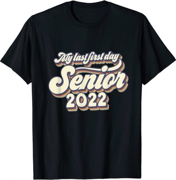 Vintage My Last First Day Senior 2022 Back To School 2021 T-Shirt