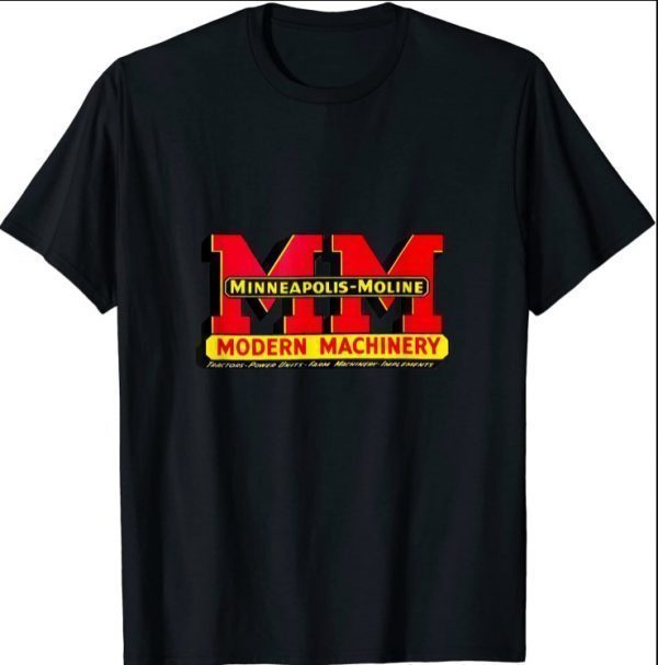 Minneapolis Moline Modern Machinery Merch T-Shirt
