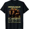 26th Anniversary Nickelbacks Art Music Legend Limited Design T-Shirt