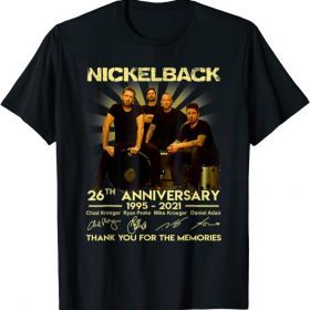 26th Anniversary Nickelbacks Art Music Legend Limited Design T-Shirt
