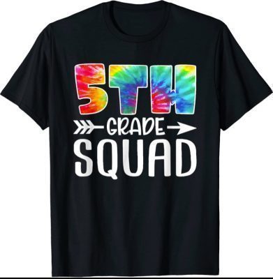 5th Grade Squad Tie Dye Back to School Teacher Student T-Shirt