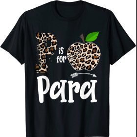 P Is For Paraprofessional Para Apple Funny T-Shirt