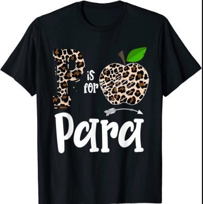 P Is For Paraprofessional Para Apple Funny T-Shirt