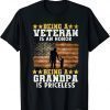 Being A Veteran is an Honor Being A Grandpa Is Priceless Shirt