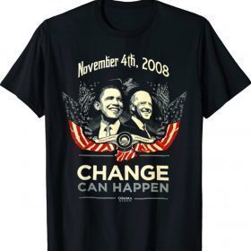 Chang Can Happen Obama x Biden Barack President Obama 44 funny Shirt