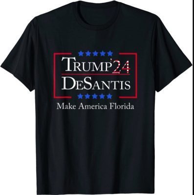 Make America Florida, Trump DeSantis 2024 Election Man Women T-Shirt