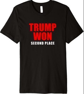 Trump Second Place Premium T-Shirt