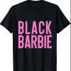 Black Barbie Pink Text T-Shirt