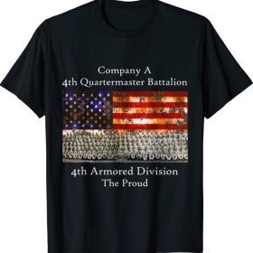 Company A 4th Quartermaster Battalion - 4th Armored Division Shirt