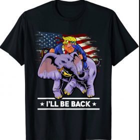 Pro Trump 2024 I 'll be back Republicans 2024 Election T-Shirt