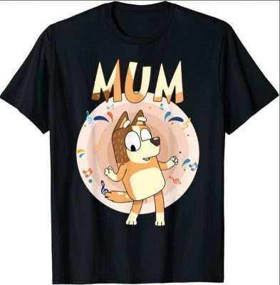 Blueys Dad Funny Family For Men Woman Kids T-Shirt