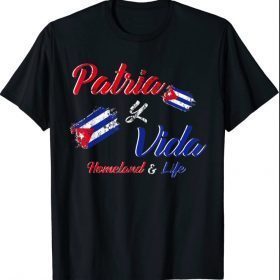 Patria Y Vida Free Cuba Homeland and Life T-Shirt