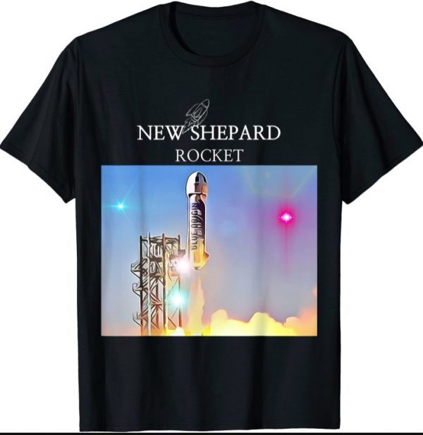 New Shepard Rocket Launcher To the Universe T-Shirt