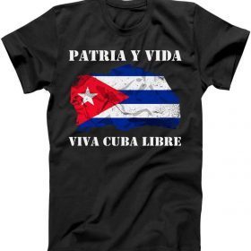 Patria Y Vida Viva Cuba Libre Distressed Cuban Flag T-Shirt