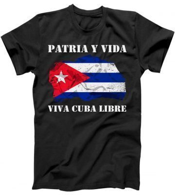 Patria Y Vida Viva Cuba Libre Distressed Cuban Flag T-Shirt