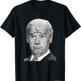 Official Biden Buffering Anti President Joe Biden Funny Sarcastic T-Shirt