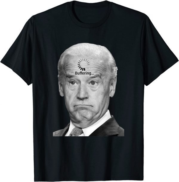 Official Biden Buffering Anti President Joe Biden Funny Sarcastic T-Shirt