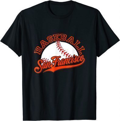 2021 Vintage San Francisco Baseball SF The City Badge Giant Gifts T-Shirt