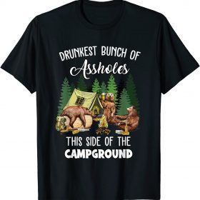 Classic Drunkest Bunch Of This Side Of The Campground Funny Camping T-Shirt