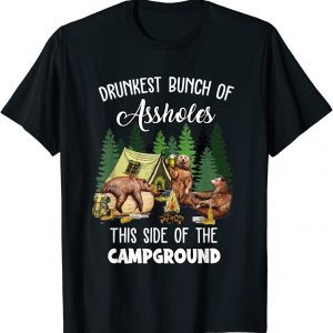 Classic Drunkest Bunch Of This Side Of The Campground Funny Camping T-Shirt