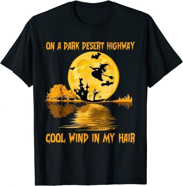 Classic Witch Riding Brooms On A Dark Desert Highways Halloween T-Shirt