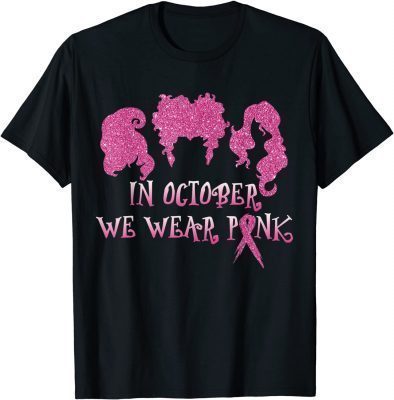 Halloween Hocus in October We Wear Pink Breast Cancer Pocus Unisex T-Shirt