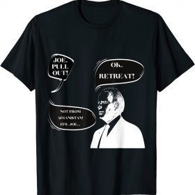 Retreat! Joe Biden's Pullout T-Shirt