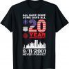 2021 Never Forget 911 20th Anniversary Patriot Day 2021 Men Women T-Shirt