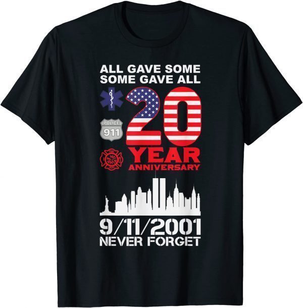 2021 Never Forget 911 20th Anniversary Patriot Day 2021 Men Women T-Shirt