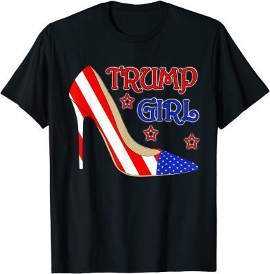 Donald Trump Girl 24 Republican Patriot High Heel Anti Biden T-Shirt