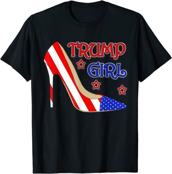 Donald Trump Girl 24 Republican Patriot High Heel Anti Biden T-Shirt