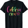 Official Cafeteria Crew School Lunch Lady Squad Worker Appreciation T-Shirt