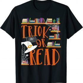 Librarian Trick or Read Library Event Halloween Book Lovers Funny T-Shirt