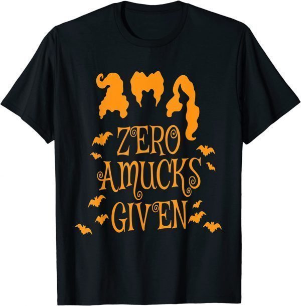 2021 Zero Amucks Given, Funny Amuck With Bat Halloween Witch T-Shirt